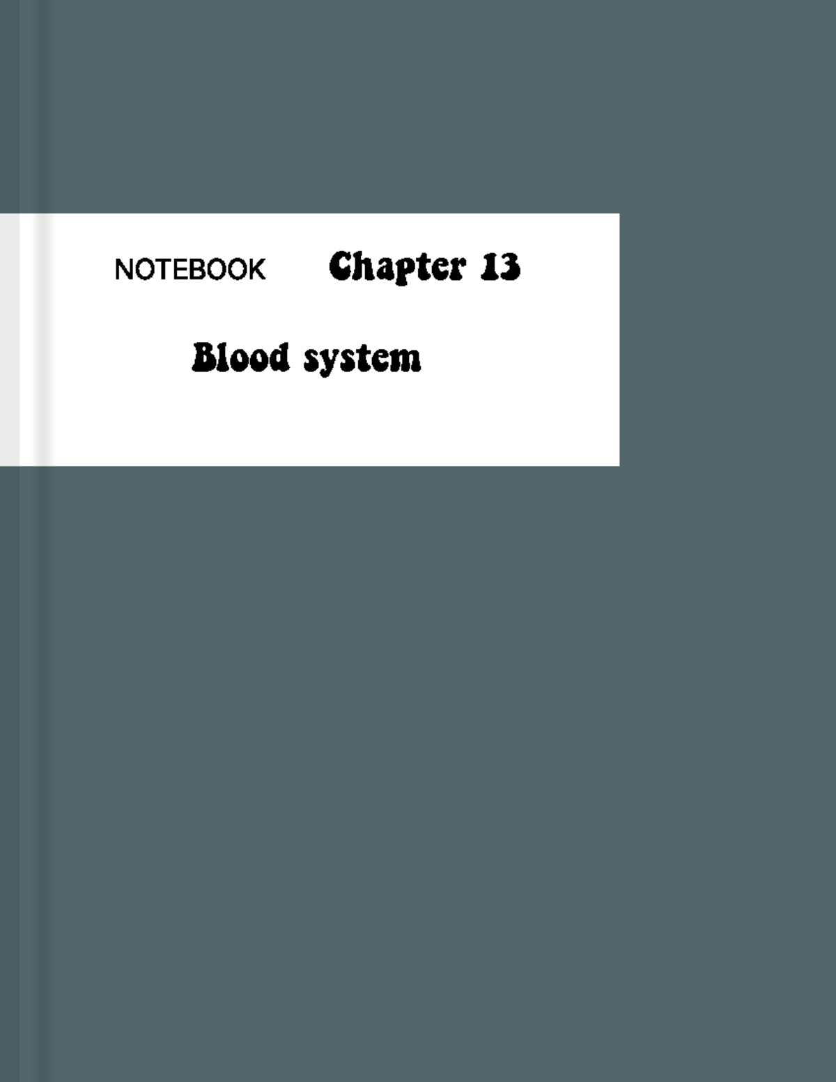 Chapter 13 - Blood System - Chapter 13 Blood System Blood SysytemBlood ...