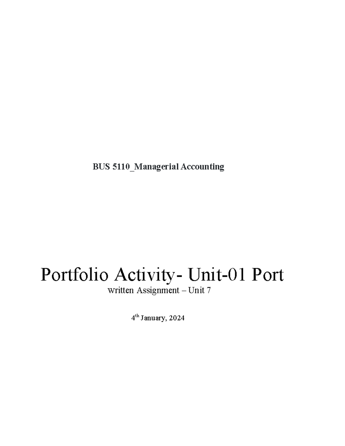 BUS 5110 Written Assignment Unit 7 - BUS 5110_Managerial Accounting ...