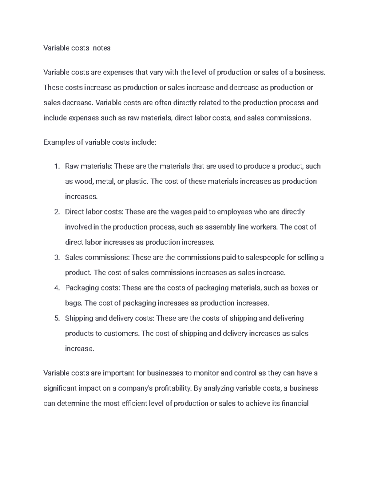 Variable costs notes Variable costs notes Variable costs are expenses