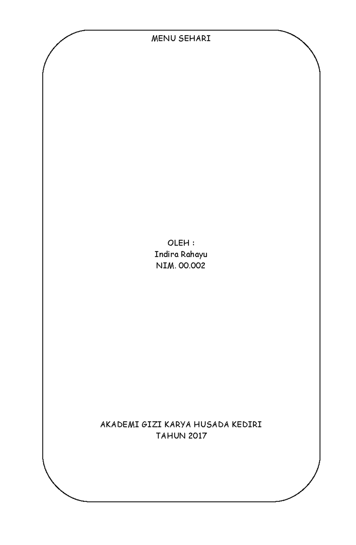 form-menu-sehari-tuga-menu-sehari-oleh-indira-rahayu-nim-00