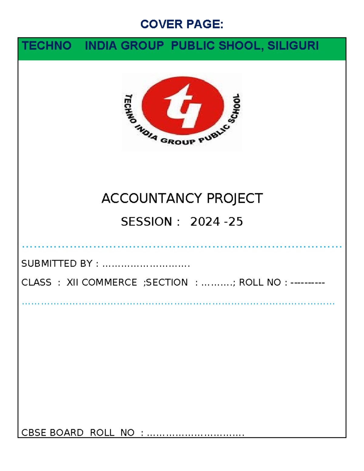 Accontancy Project CL XII COMM - COVER PAGE: TECHNO INDIA GROUP PUBLIC ...