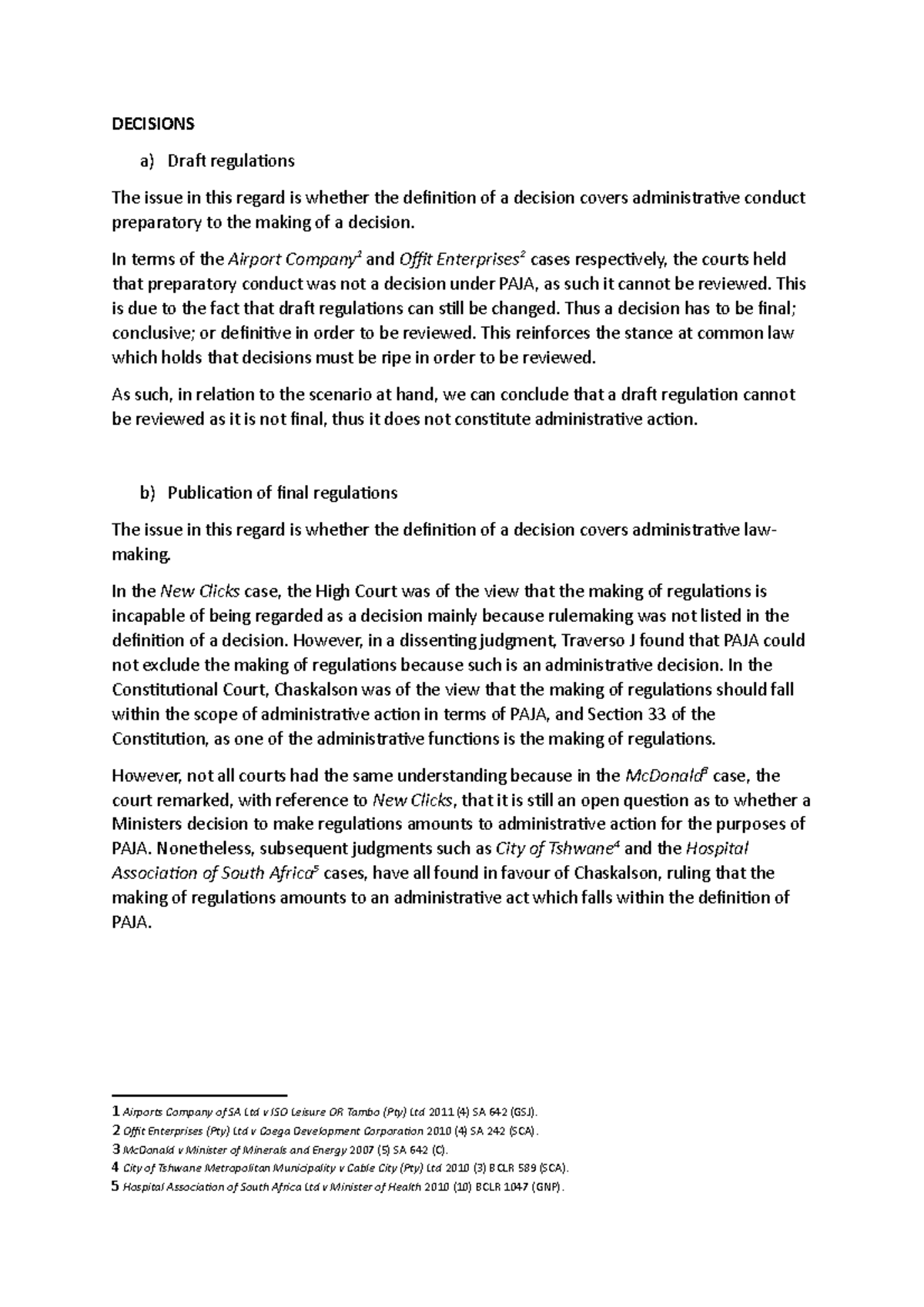 Admin tutorial answers - DECISIONS a) Draft regulations The issue in ...