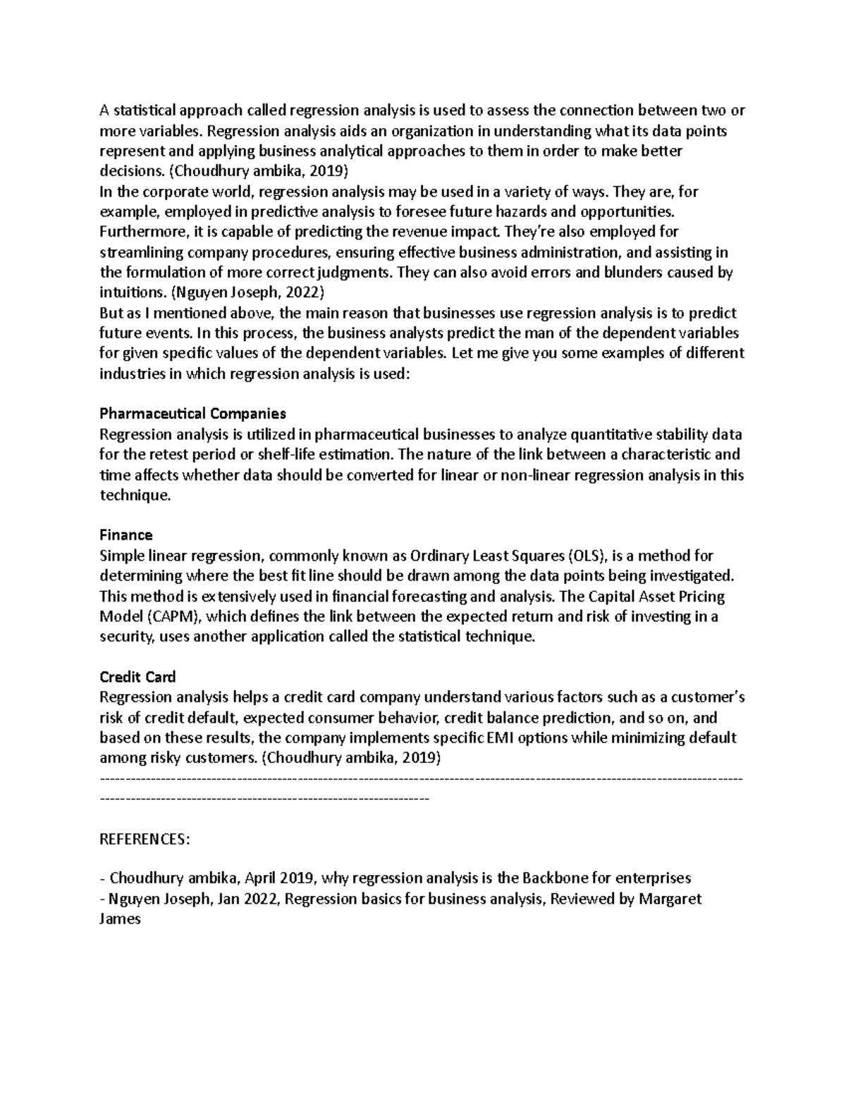 Regression analysis - Regression analysis aids an organization in ...