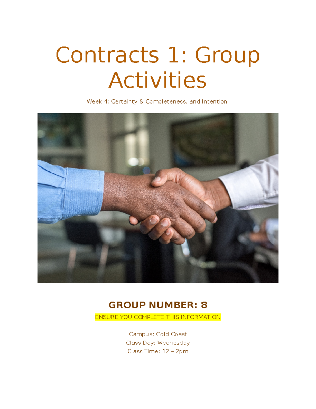 Week 4 certainty completeness intention - Group Activities Doc ...