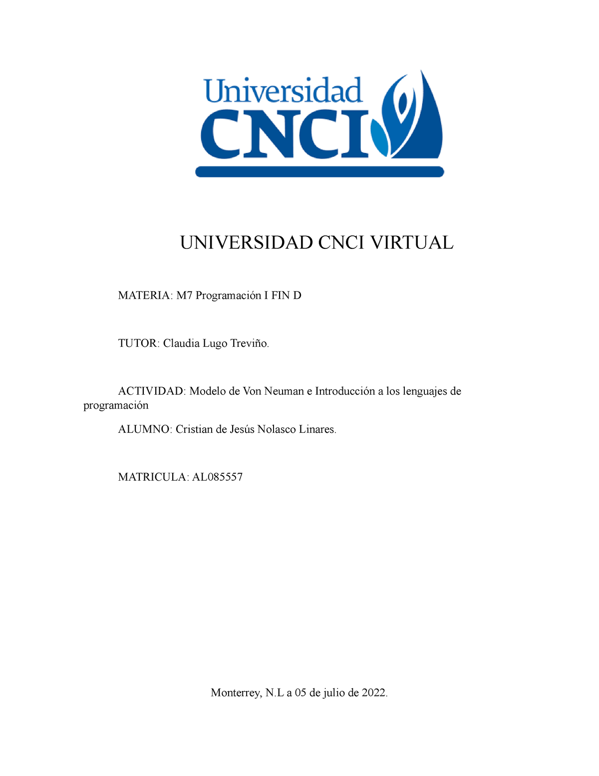 Act.1 Programacion - UNIVERSIDAD CNCI VIRTUAL MATERIA: M7 Programación ...