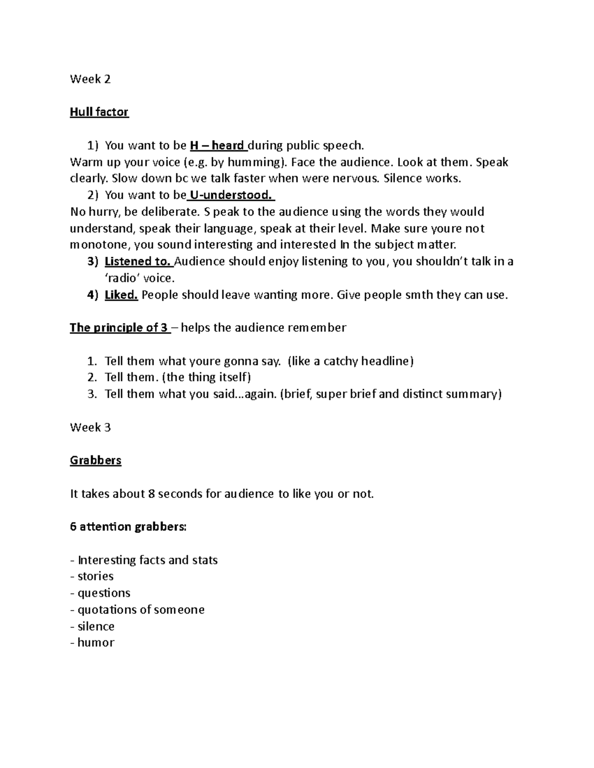 Lecture notes (Week 1-6) - Week 2 Hull factor You want to be H – heard ...