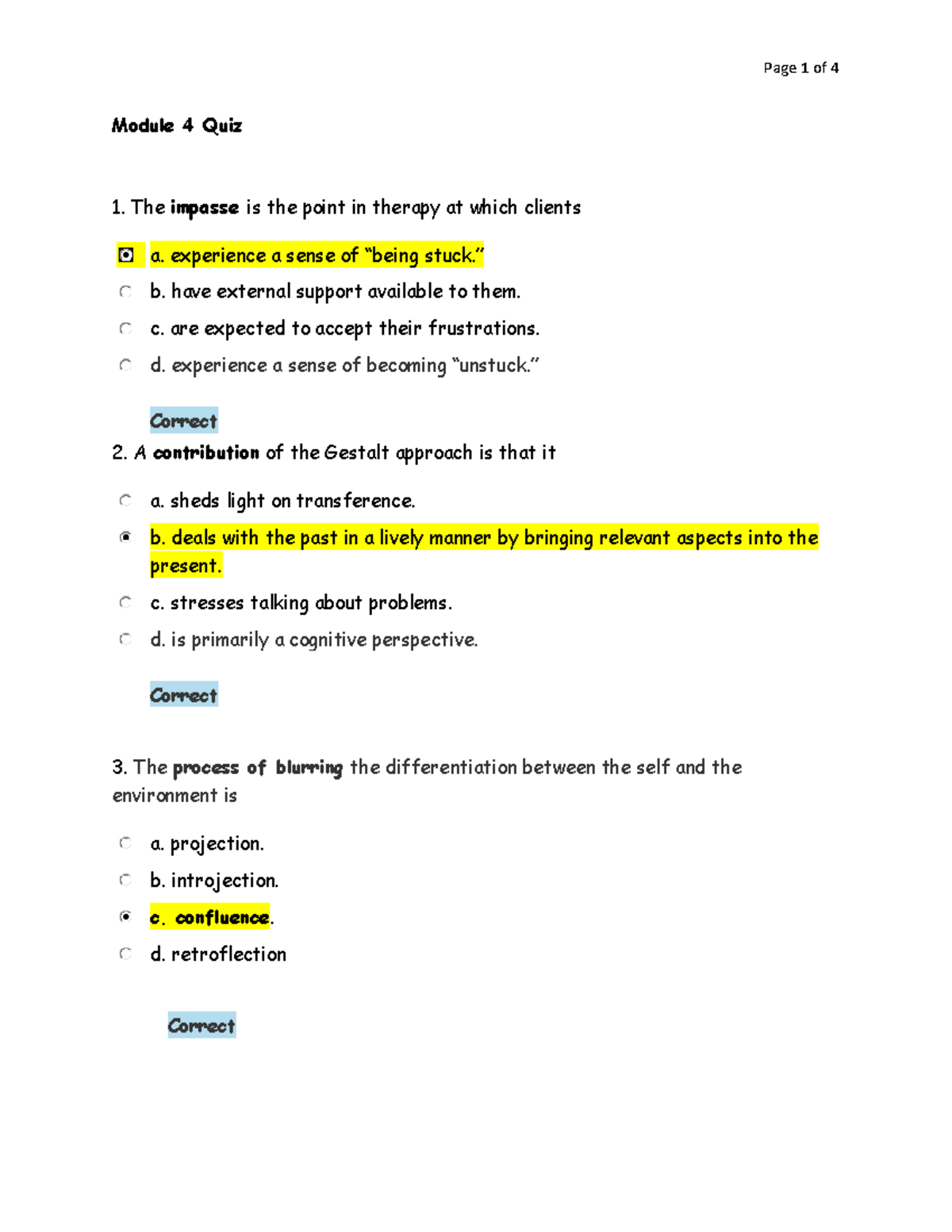 PSY 315 Module 4 Quiz - Module 4 Quiz 1. The Impasse Is The Point In ...