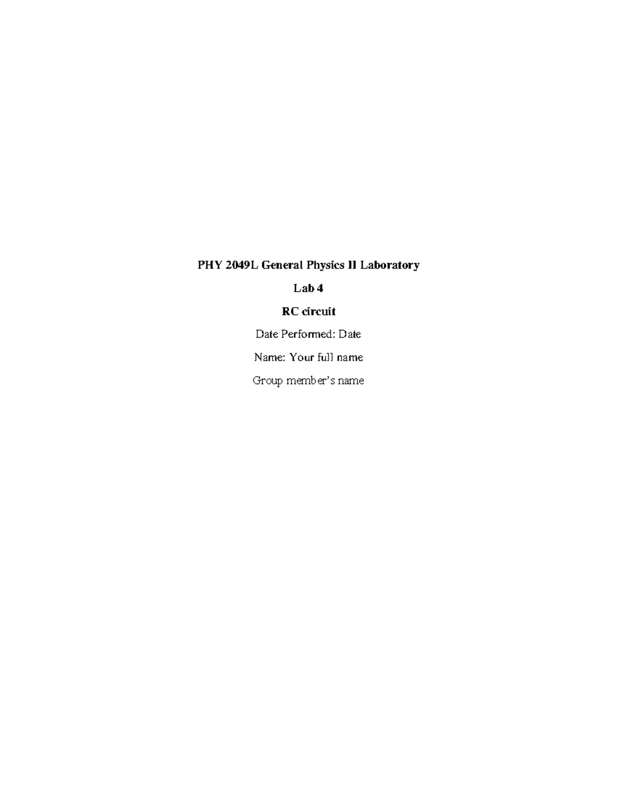 Lab4 Report Phy2049l Lab 4 Phy 2049l General Physics Ii Laboratory Lab 4 Rc Circuit Date Lab4 Report Phy2049l Lab 4 Phy 2049l General Physics Ii Laboratory Lab 4 Rc Circuit Date