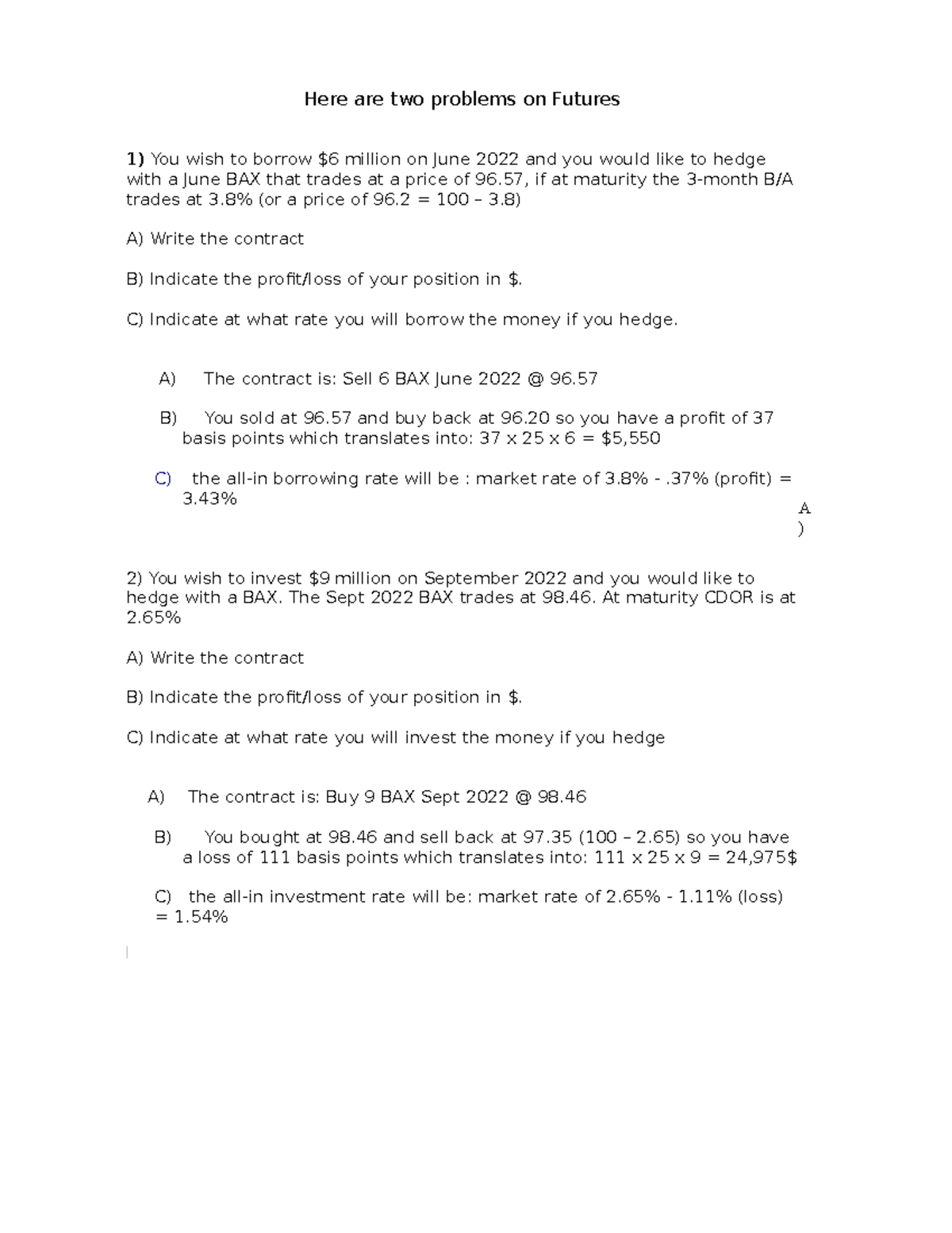Future problems + solutions - Here are two problems on Futures 1) You ...