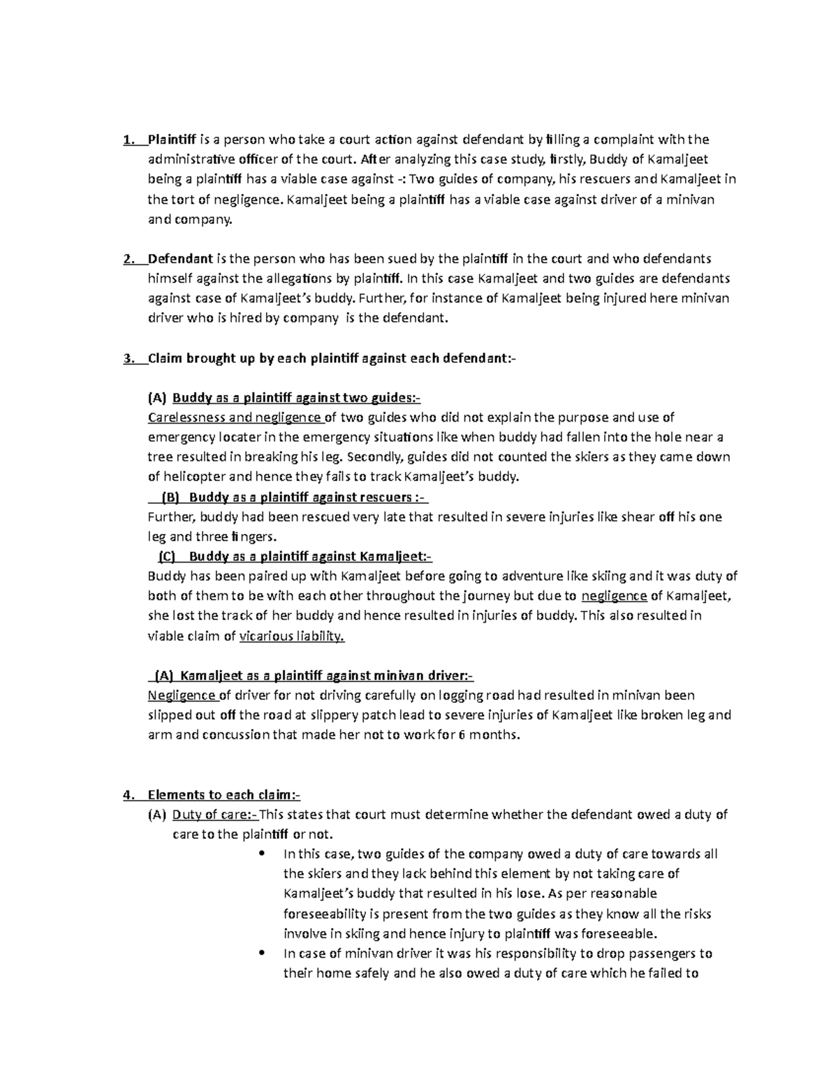 Business law - imp assignments - 1. Plaintiff is a person who take a ...