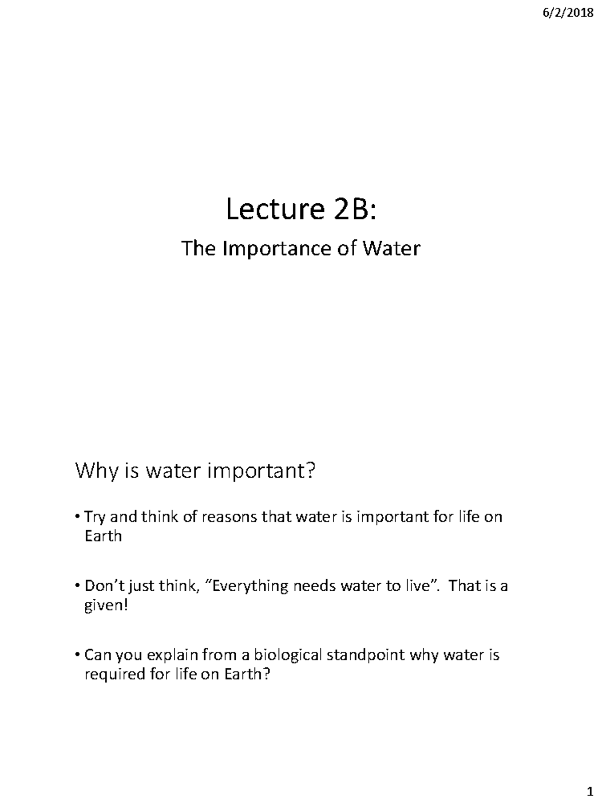 Lecture 2B Importance of Water 2 per page Lecture 2B The