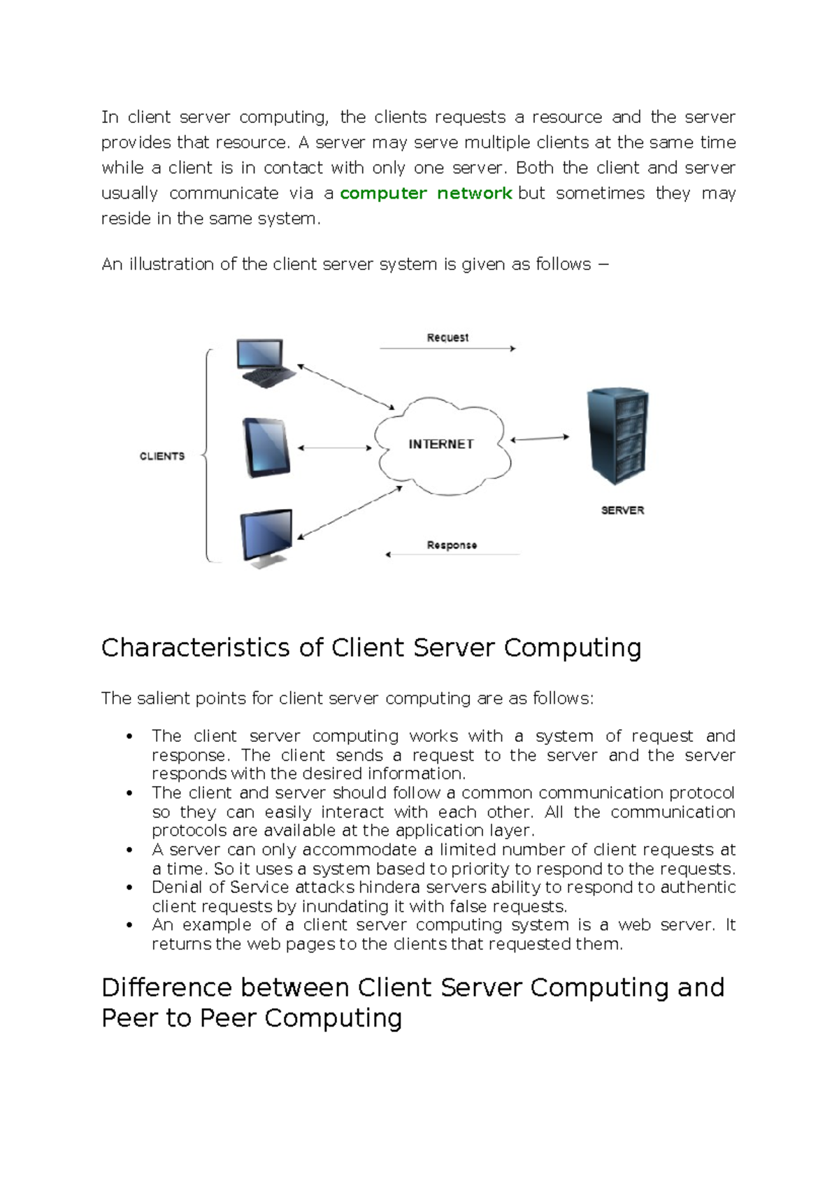 In client server computing - A server may serve multiple clients at the ...