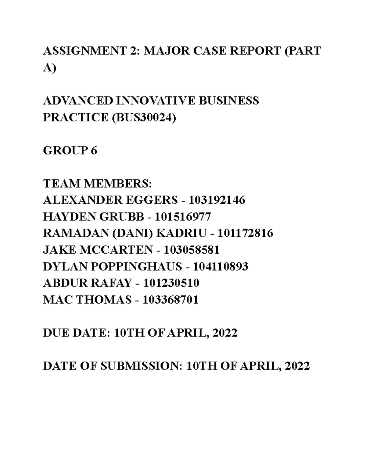 Assignment 2 Major CASE Report (PART A) ASSIGNMENT 2 MAJOR CASE