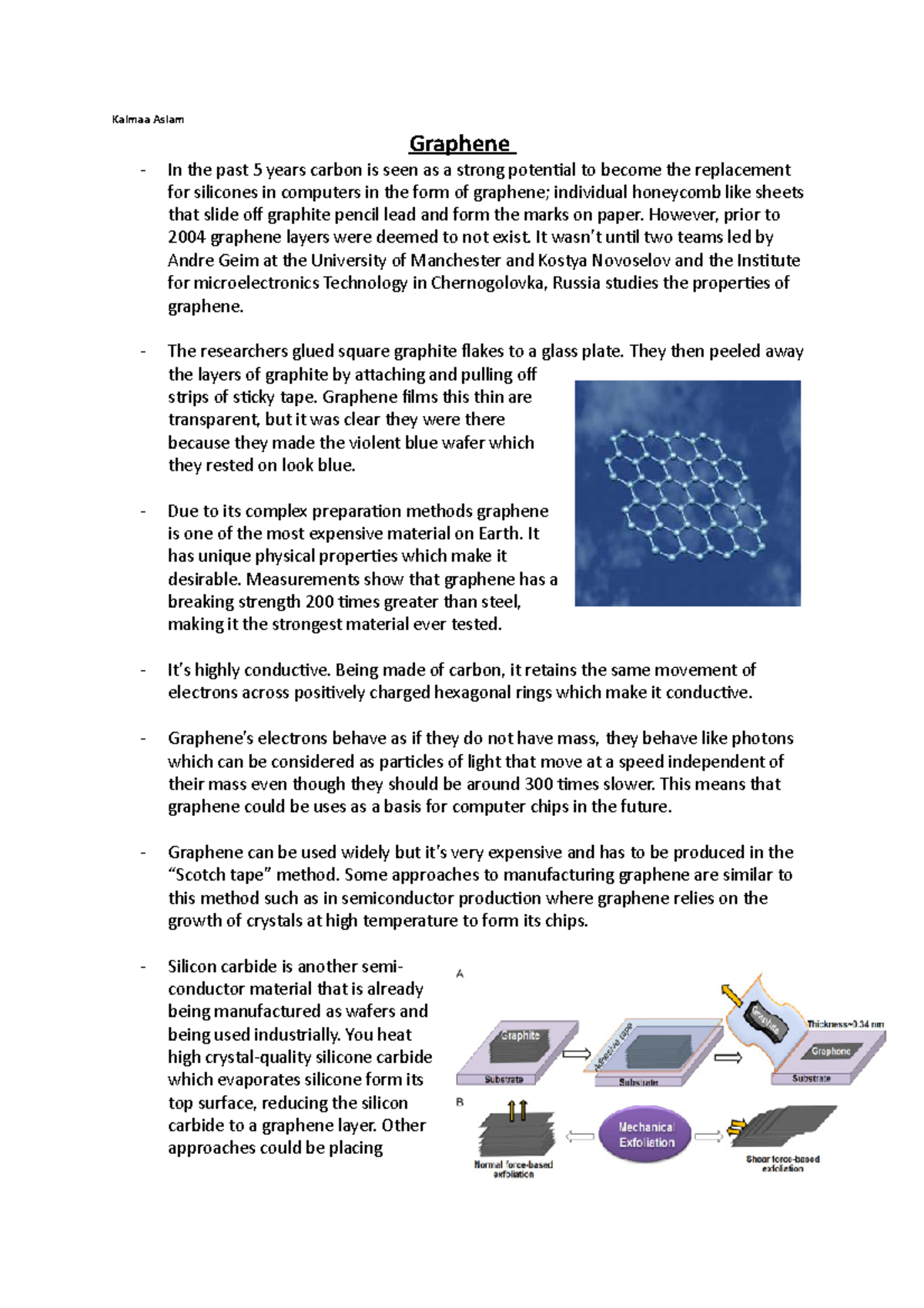 Graphene fact file Kalmaa Aslam Graphene In the past 5 years carbon