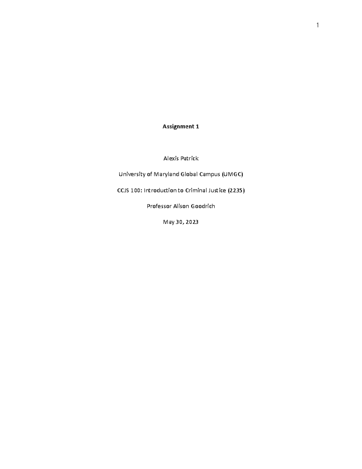 CCJS 100 - Assignment 1 - Assignment 1 Alexis Patrick University of ...