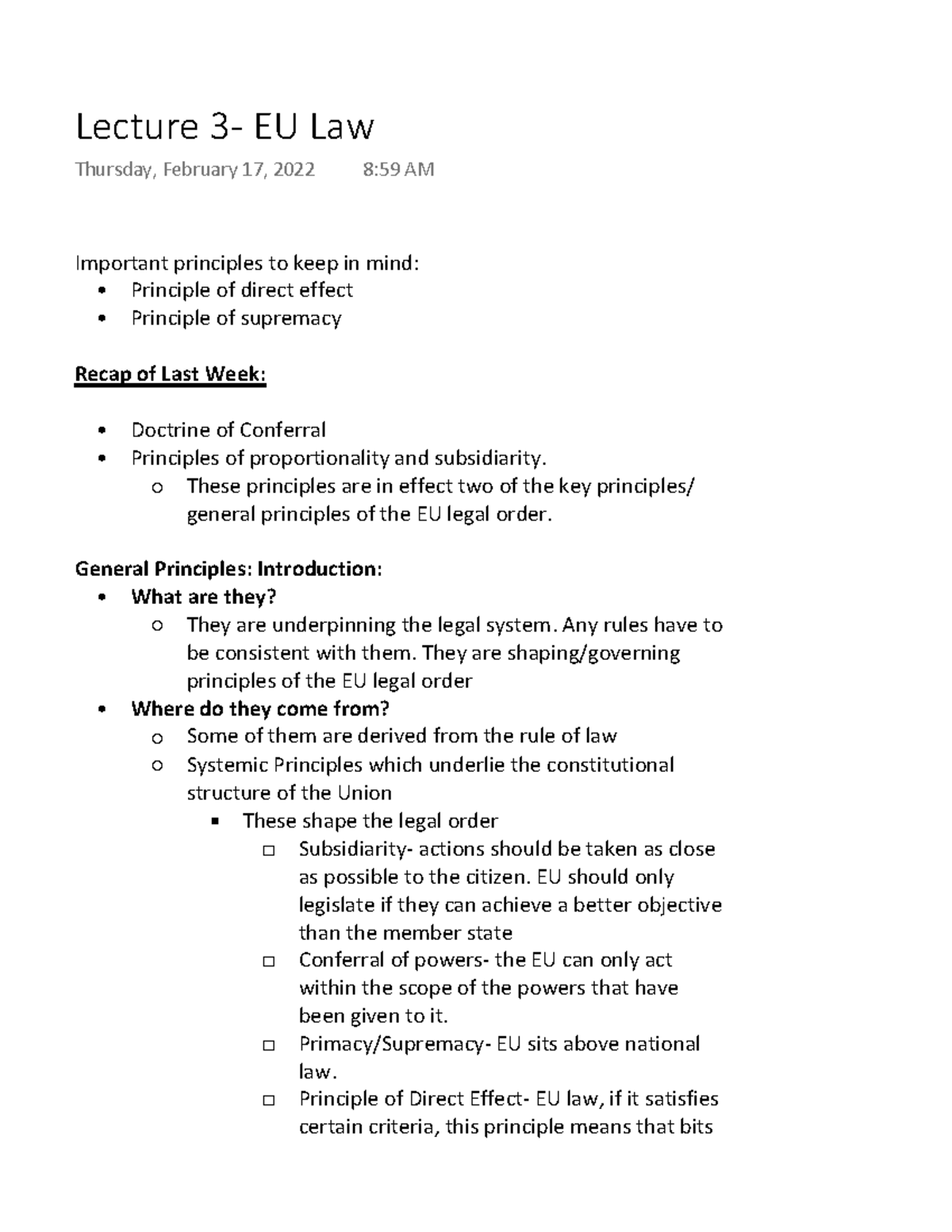 Lecture 3- EU Law - Important principles to keep in mind: 