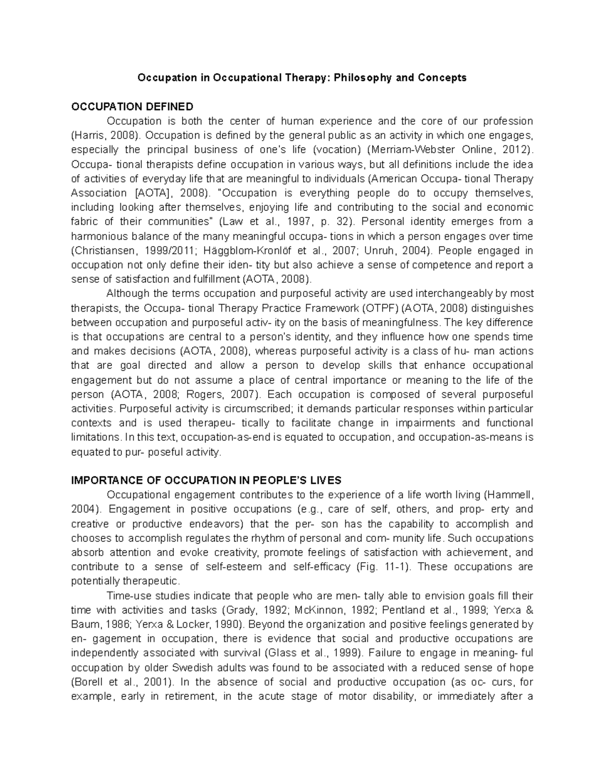 Occupation in Occupational Therapy - Philosophy and Concepts ...