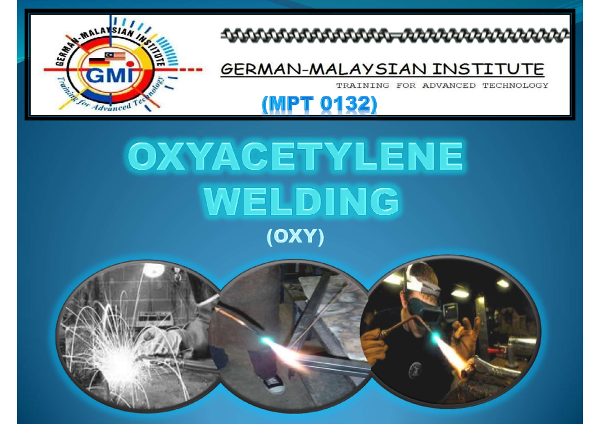 Chapter 2 Oxy-Acetylene Welding - Introduction And Fundamental Welding ...