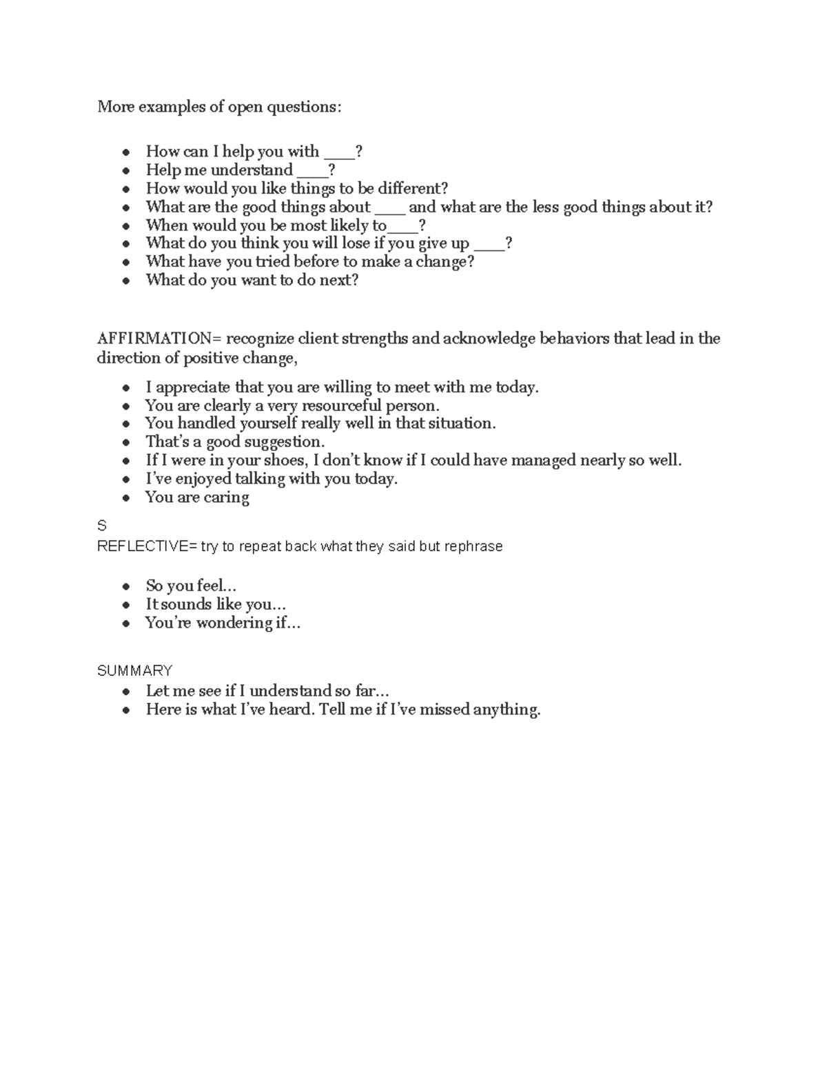 More examples of open questions You are clearly a very resourceful