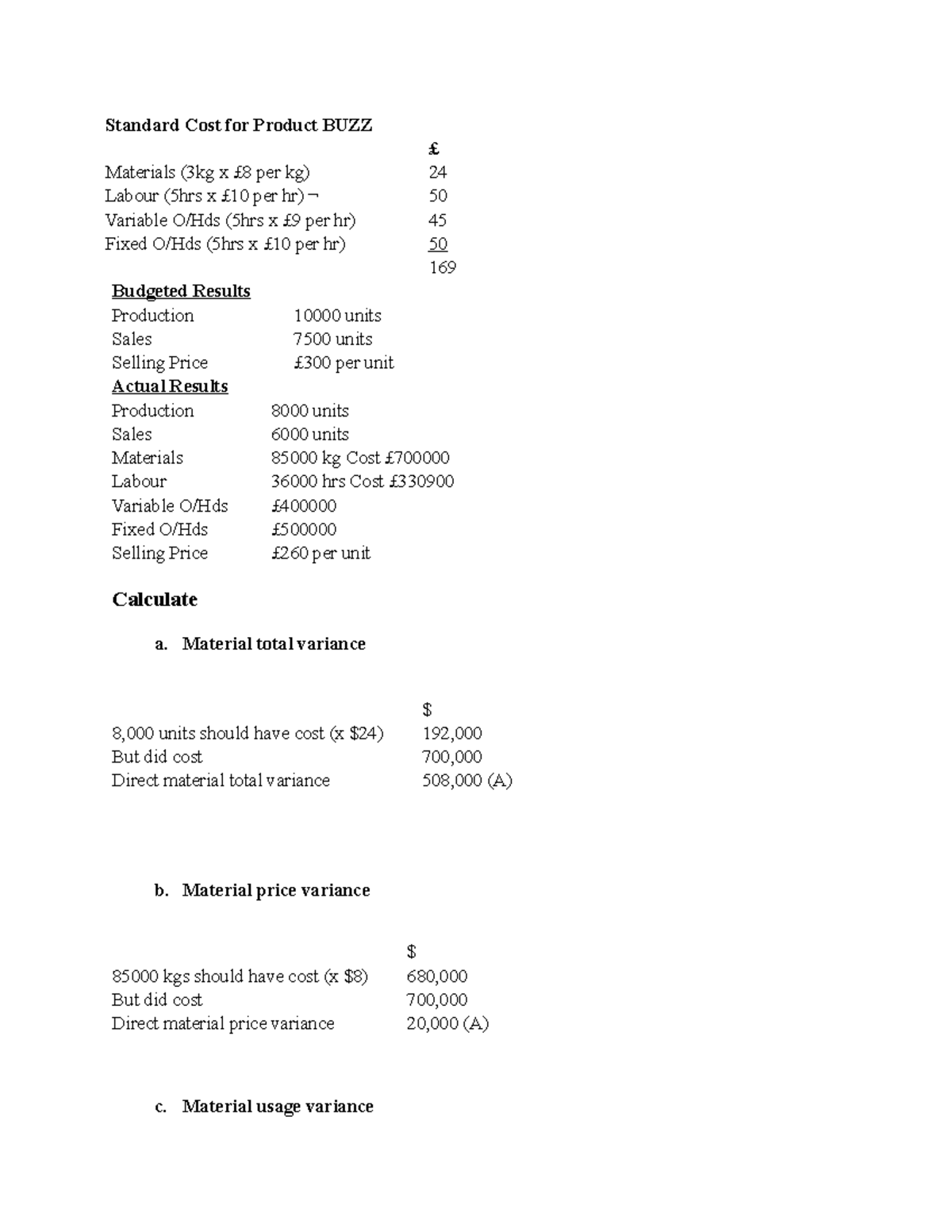 ACC 403 Assignment - done - Standard Cost for Product BUZZ £ Materials ...
