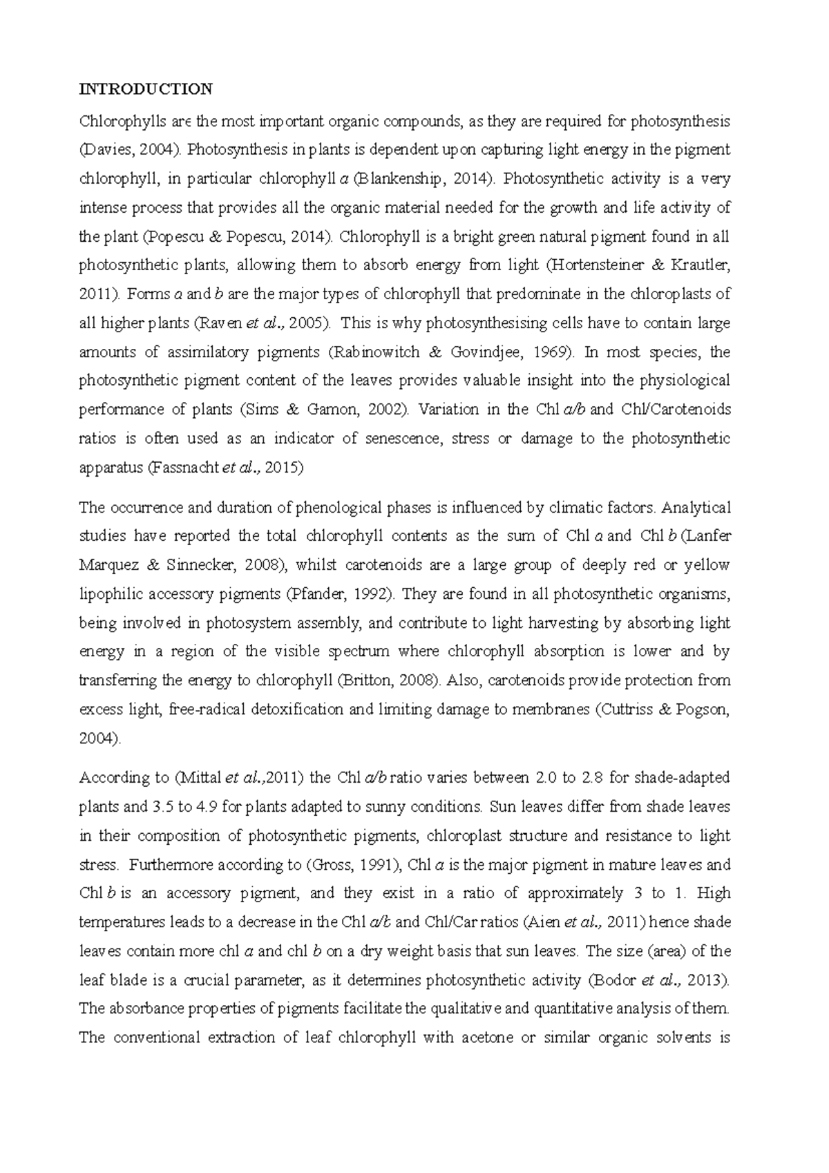 Chlorophyll LAB INTRODUCTION Chlorophylls are the most important
