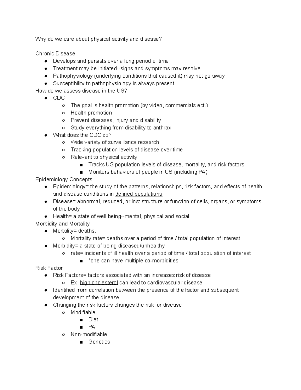 Kin 247 Notes Exam 1 Why do we care about physical activity and disease? Chronic Disease