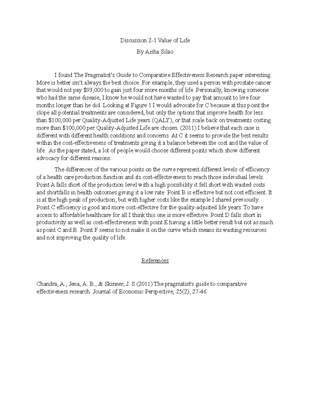 Discussion 2 value of life Discussion 21 Value of Life By Aisha