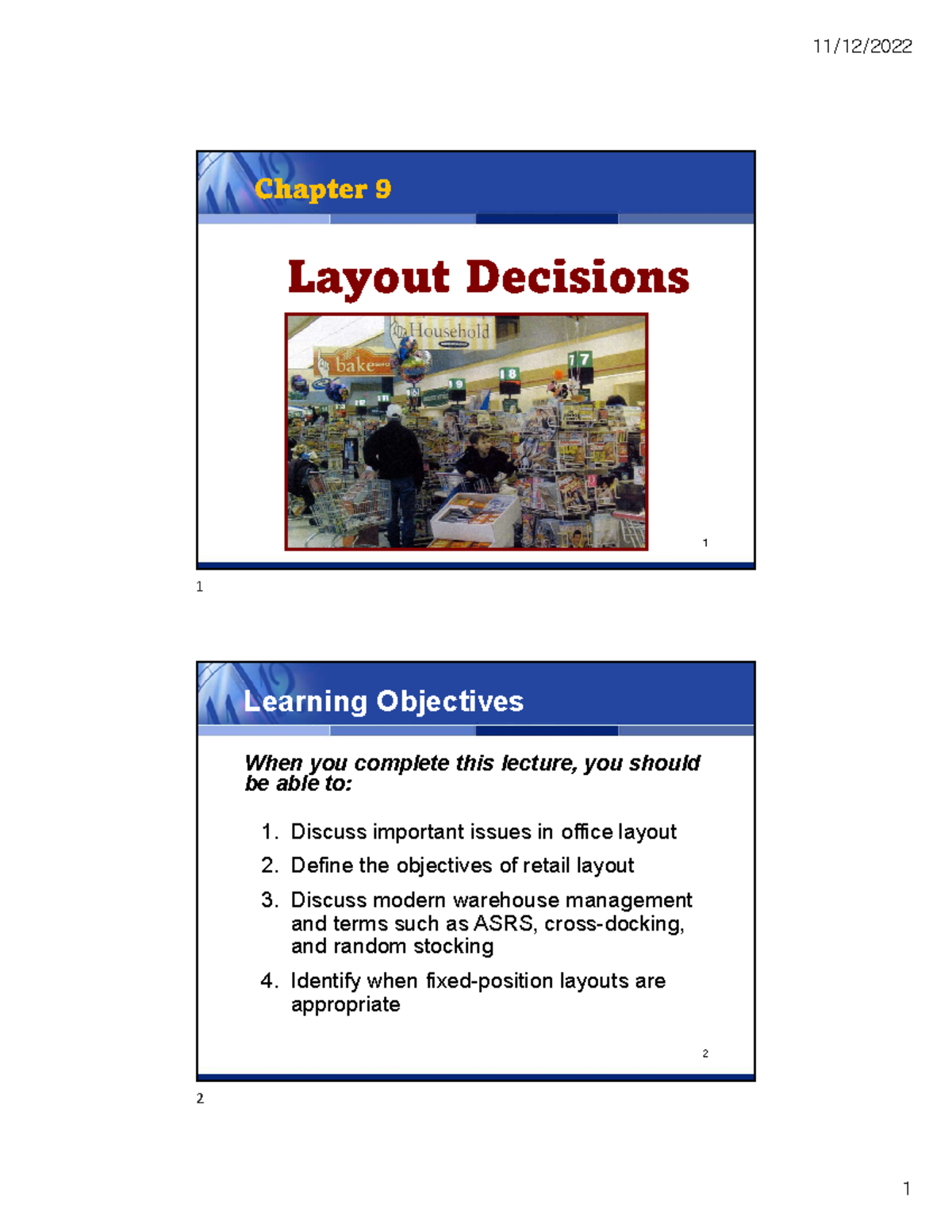 Chapter 9 Layout Decisions 1 Chapter 9 Layout Decisions 2 Learning Objectives When you