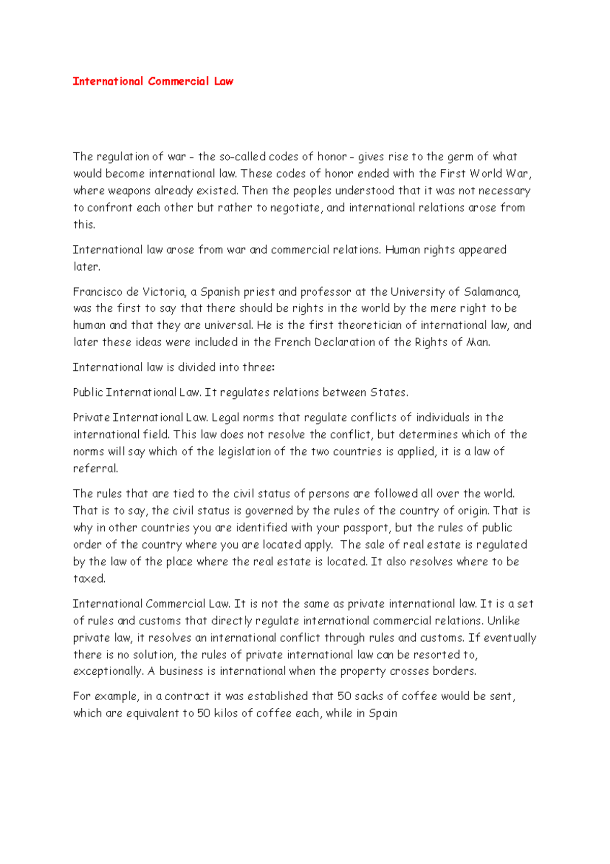 International Commercial Law 1 - These codes of honor ended with the ...