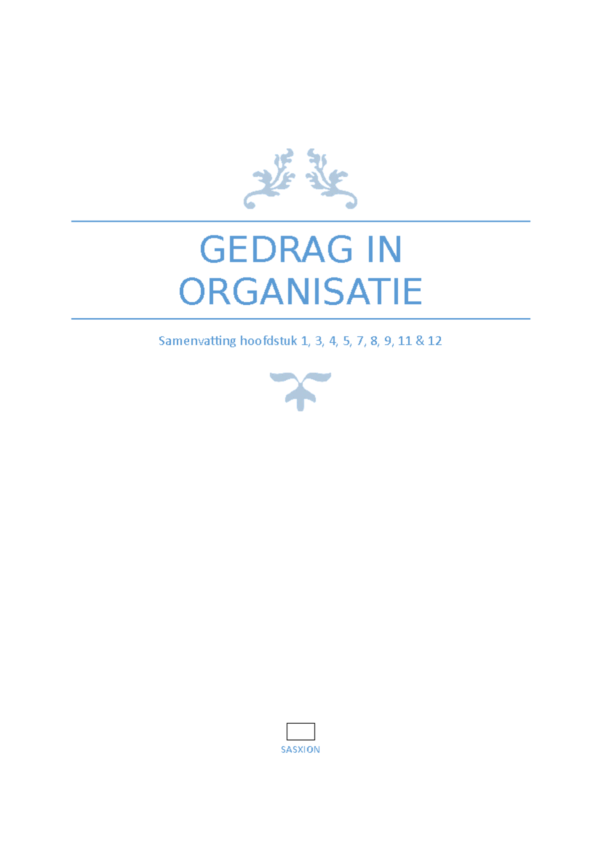 Gedrag In Organisatie Samenvatting Samenvatting Hoofdstuk 1 3 4 5