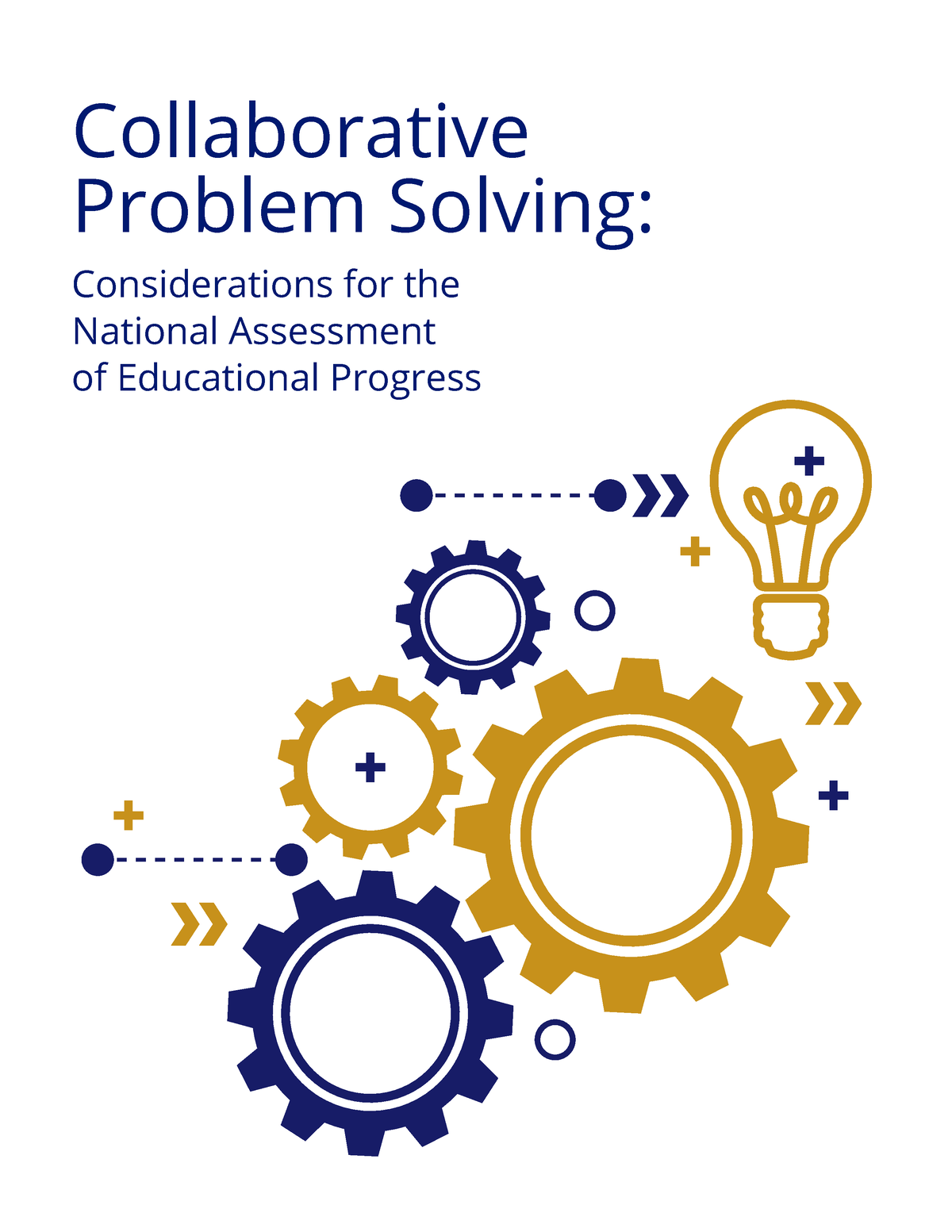 Collaborative Problem Solving Collaborative Problem Solving