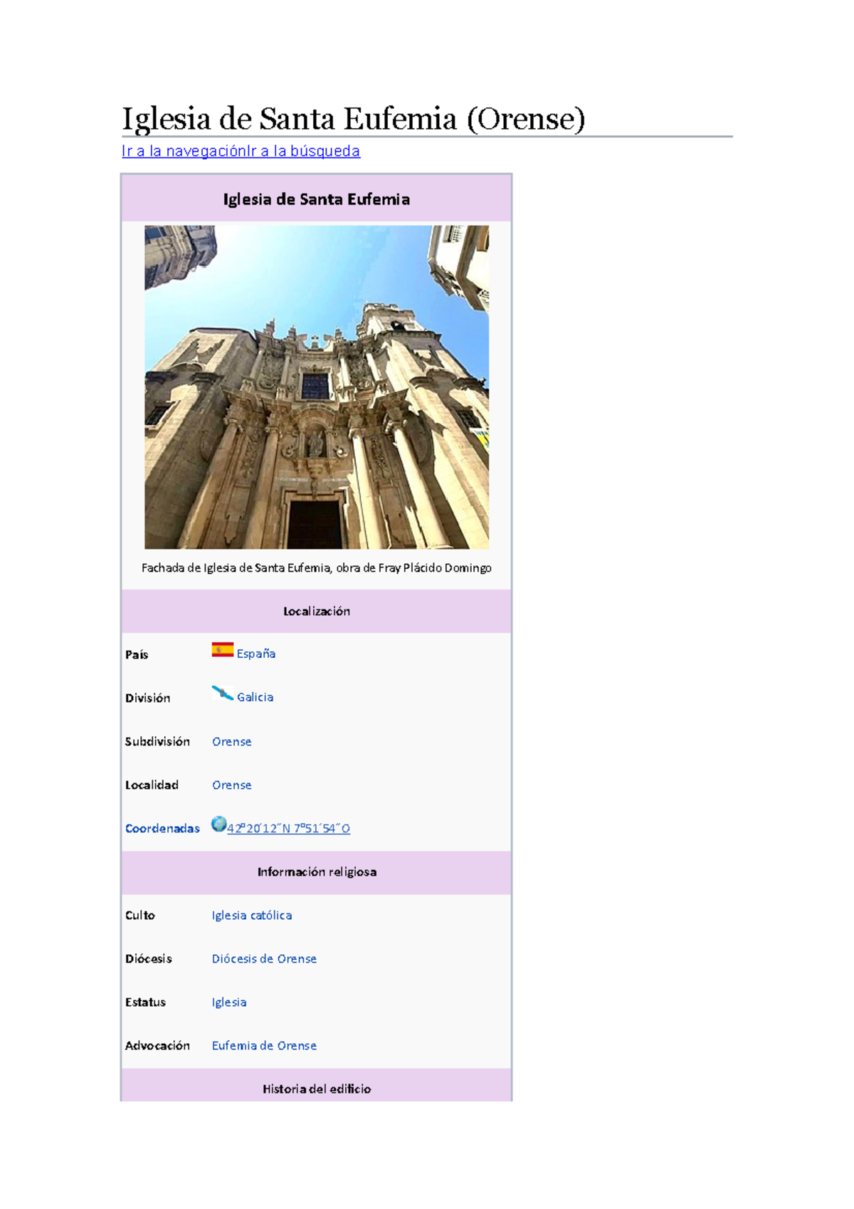 Iglesia de Santa Eufemia (Orense) Se encuentra en la intersección
