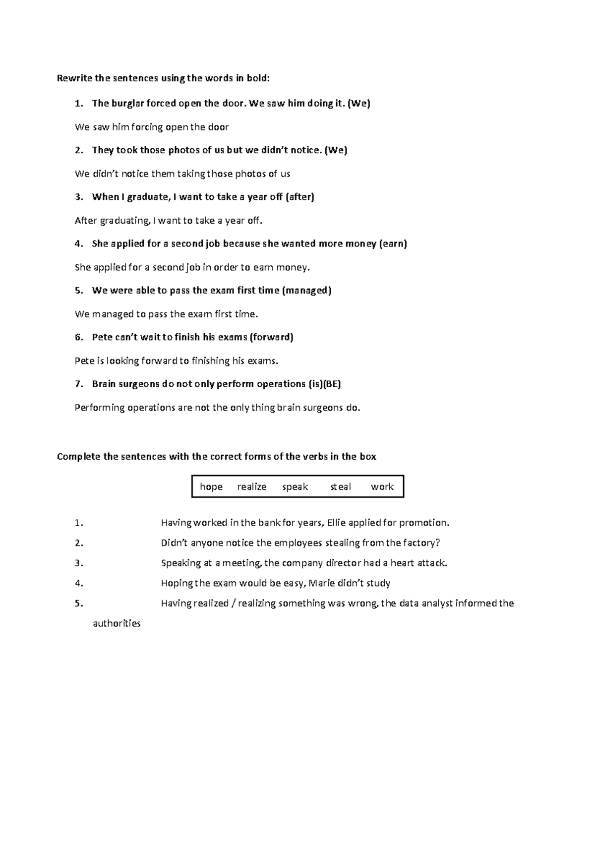 Unit 6 extension 58 KEY5 - Rewrite the sentences using the words in ...