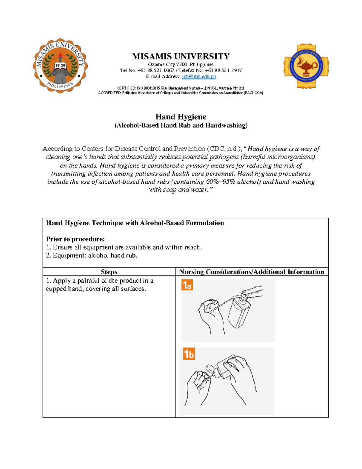 Nursing Handwashing 1 Misamis University Ozamiz City 7200 Nursing Handwashing 1 Misamis University Ozamiz City 7200