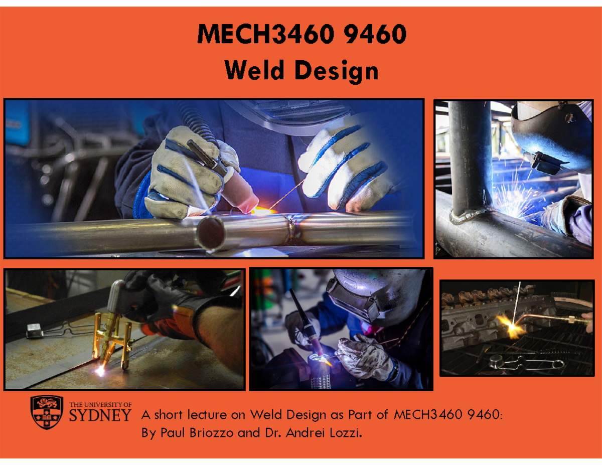 MECH3460 9460 Weld Design Lecture 2023 - MECH3460 9460 Weld Design A ...