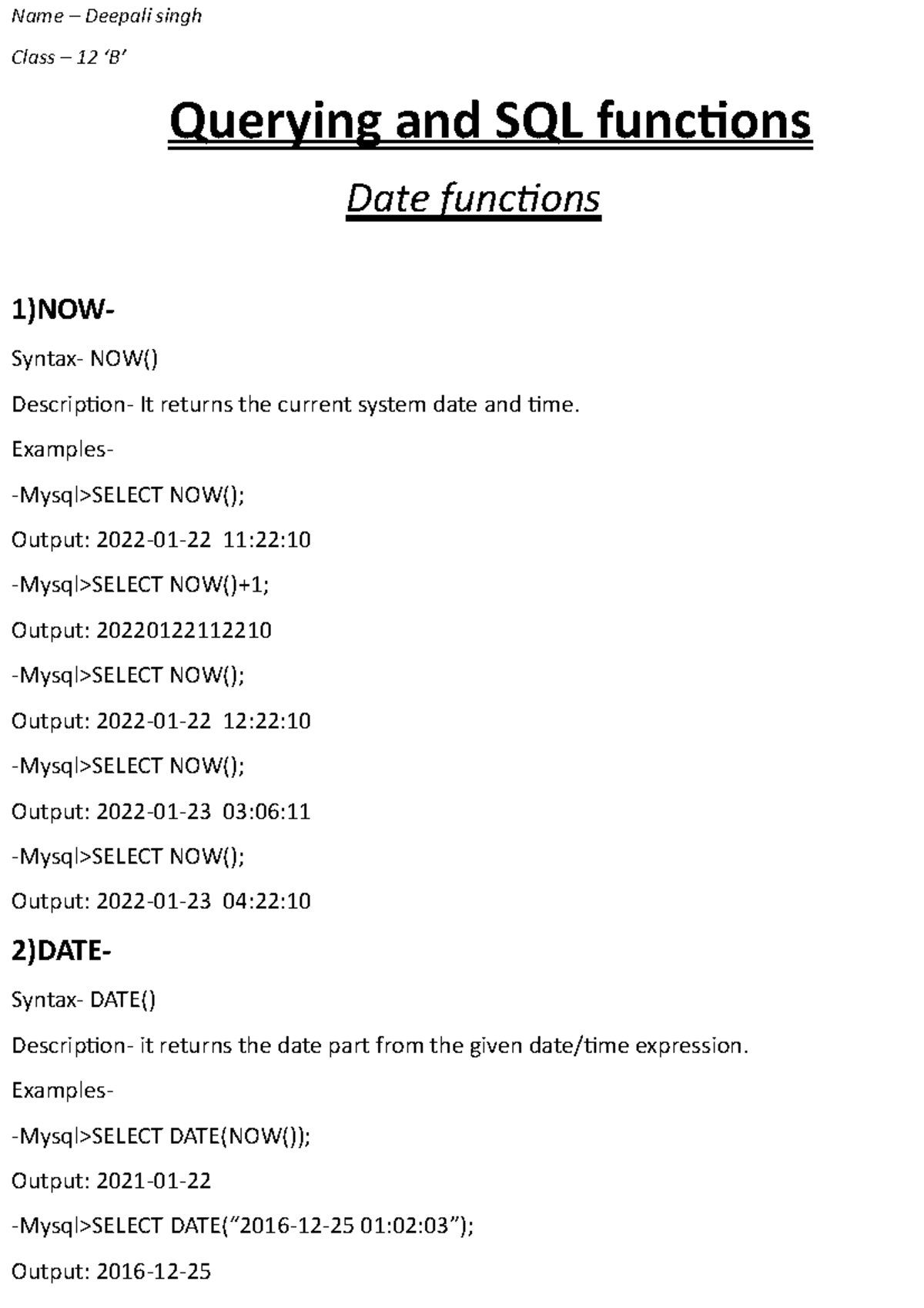 Date functions - xyz - Name – Deepali singh Class – 12 ‘B’ Querying and ...
