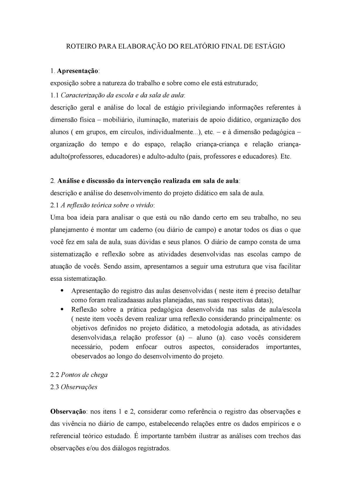 Roteiro Para Elaboração Do Relatório Final De Estágio Roteiro Para ElaboraÇÃo Do RelatÓrio 4701