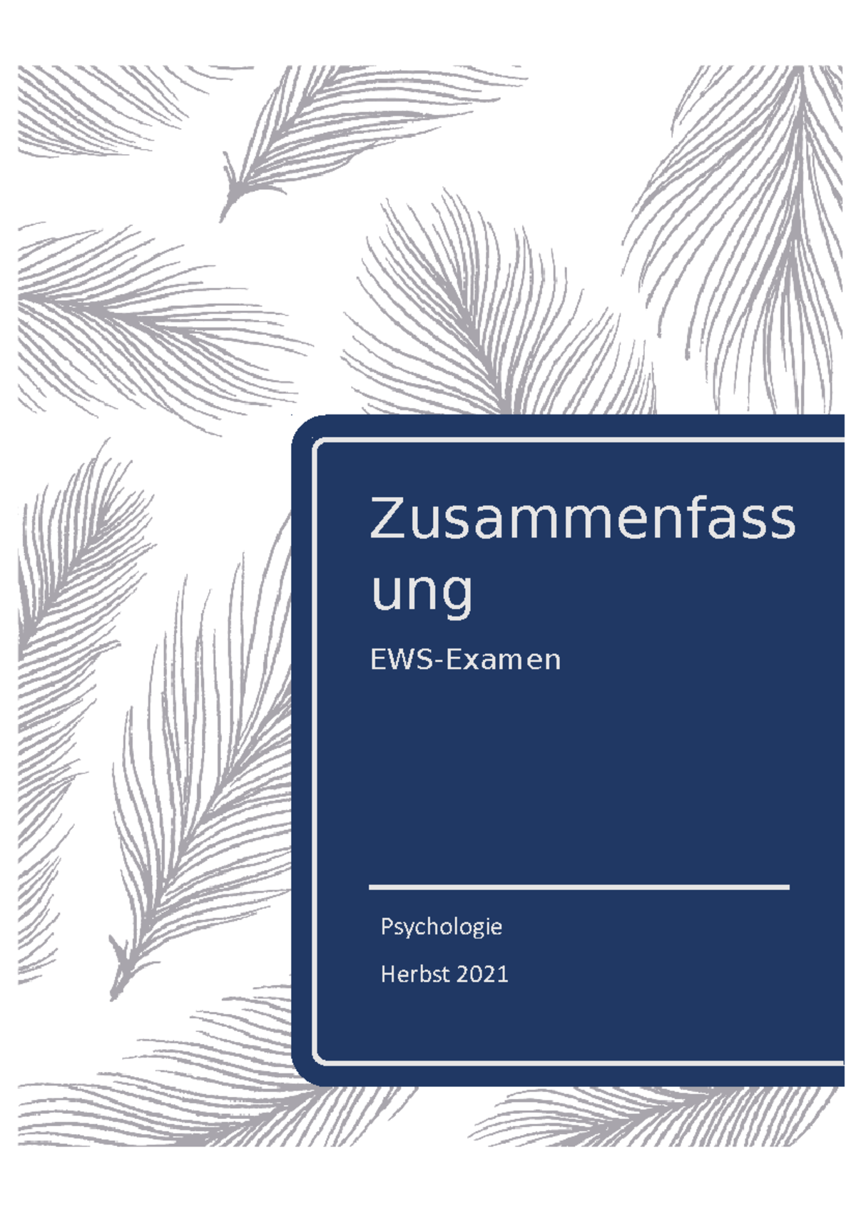 Ews Examen Uni Regensburg Skript 2.0 EWS Examen - Zusammenfass ung EWS-Examen Psychologie Herbst