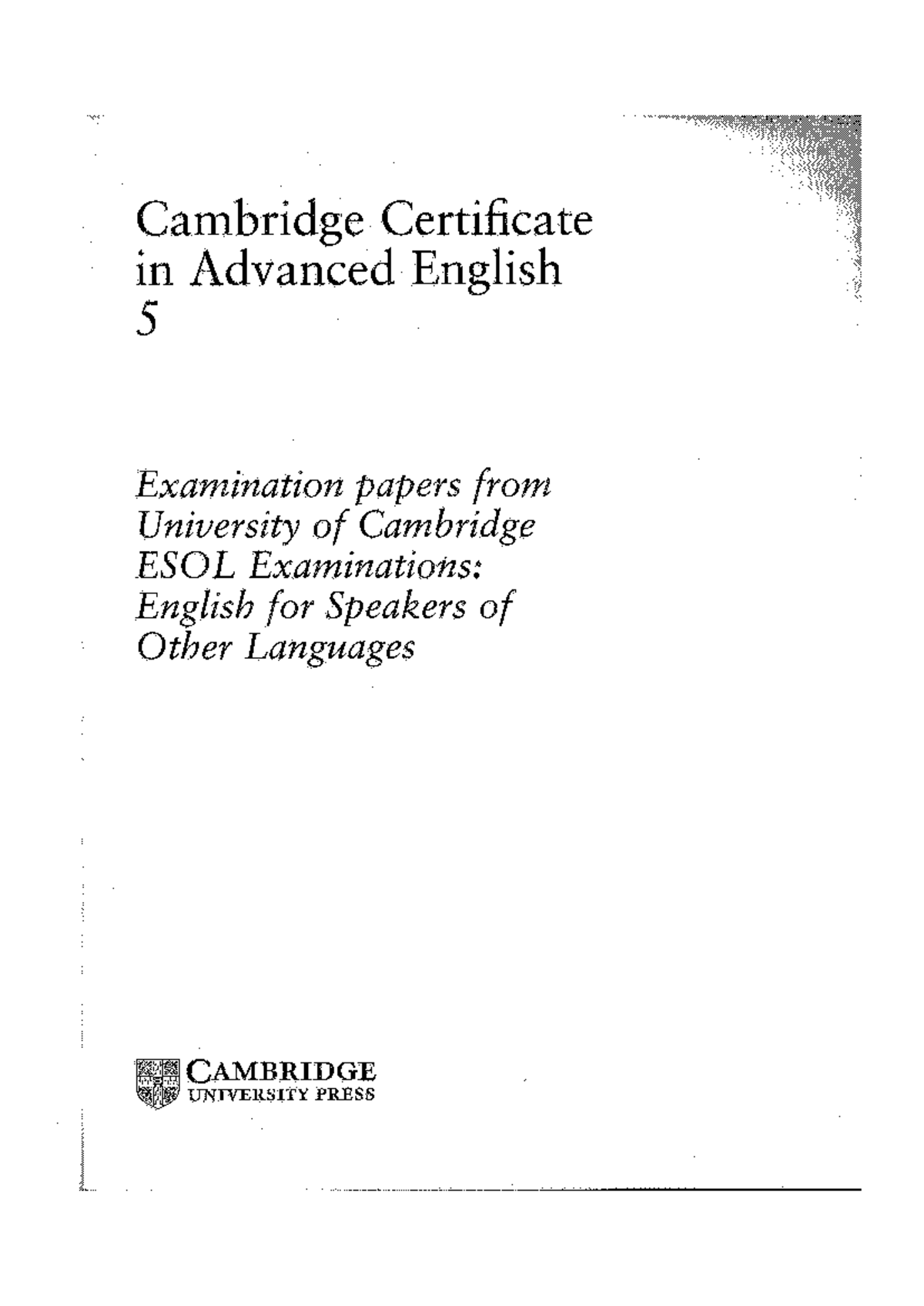 Cambridge certificate in advanced english 5 students book cambridge