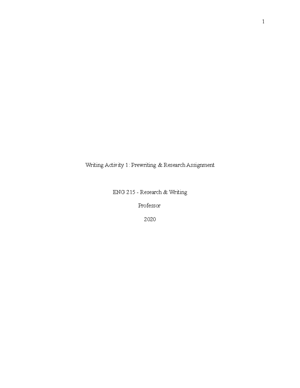ENG215 Prewriting ^0 Research Assignment - Writing Activity 1 ...