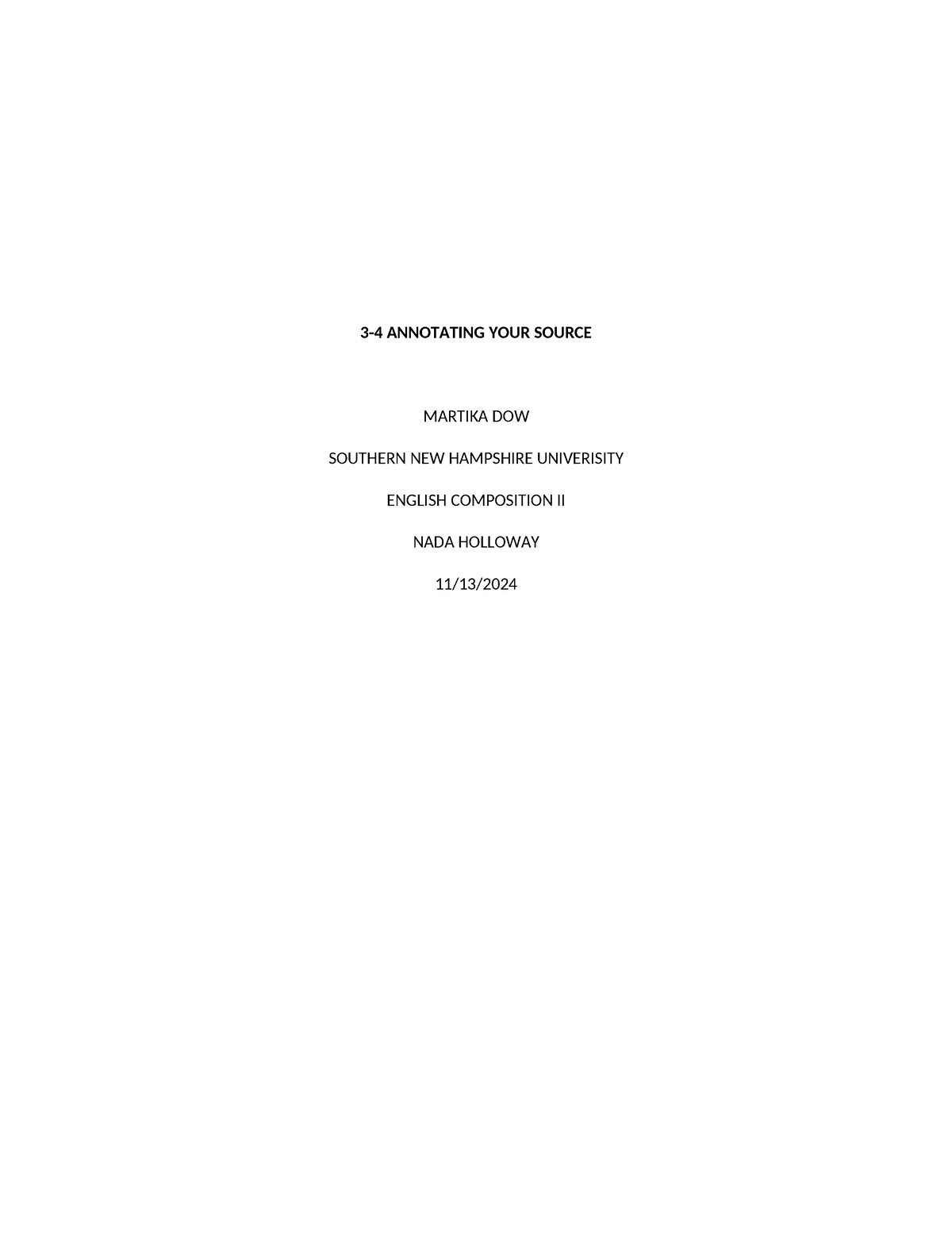 3-4 Annotating Source - 3-4 ANNOTATING YOUR SOURCE MARTIKA DOW SOUTHERN ...