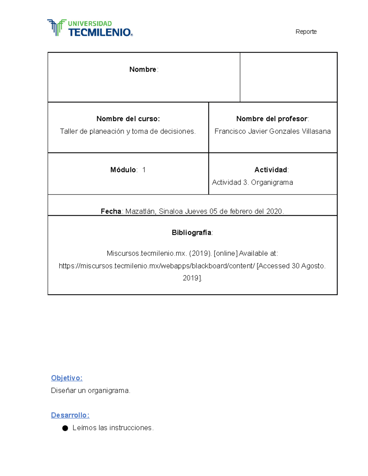 Act 3 taller de planeacion - Nombre: Nombre del curso: Taller de ...