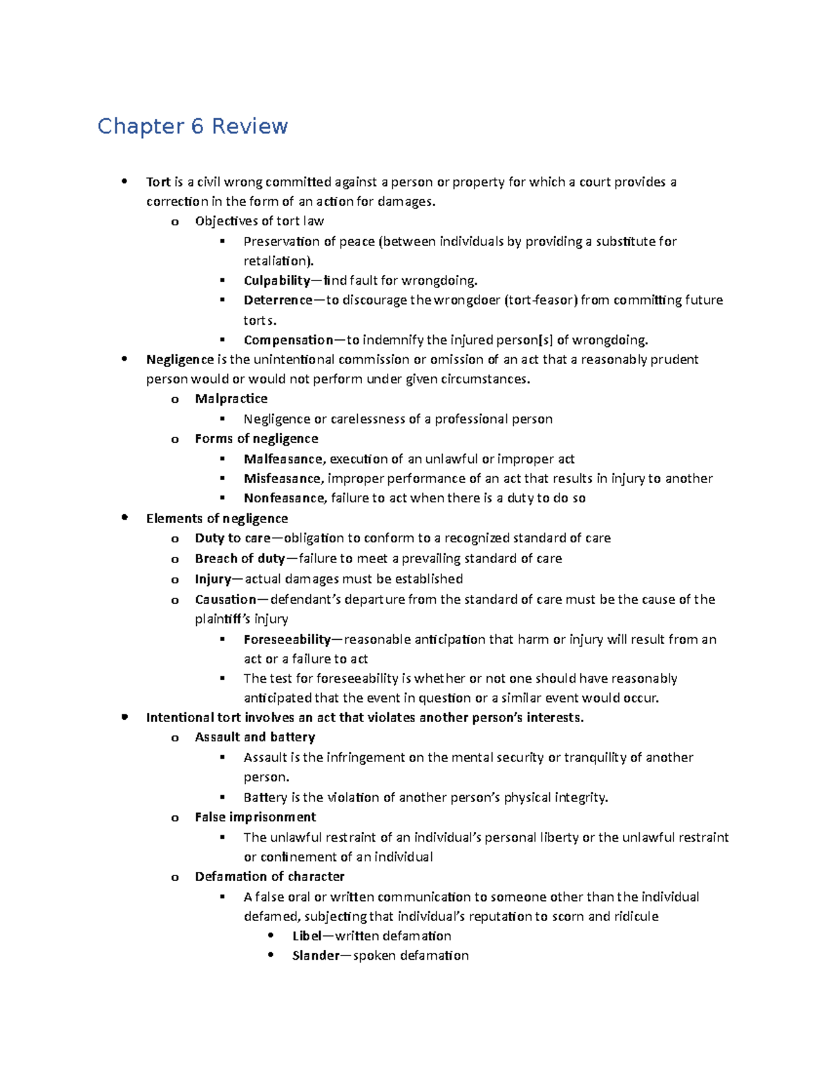 End of Chapter 6 Review Notes and Summary Chapter 6 Review Tort is a