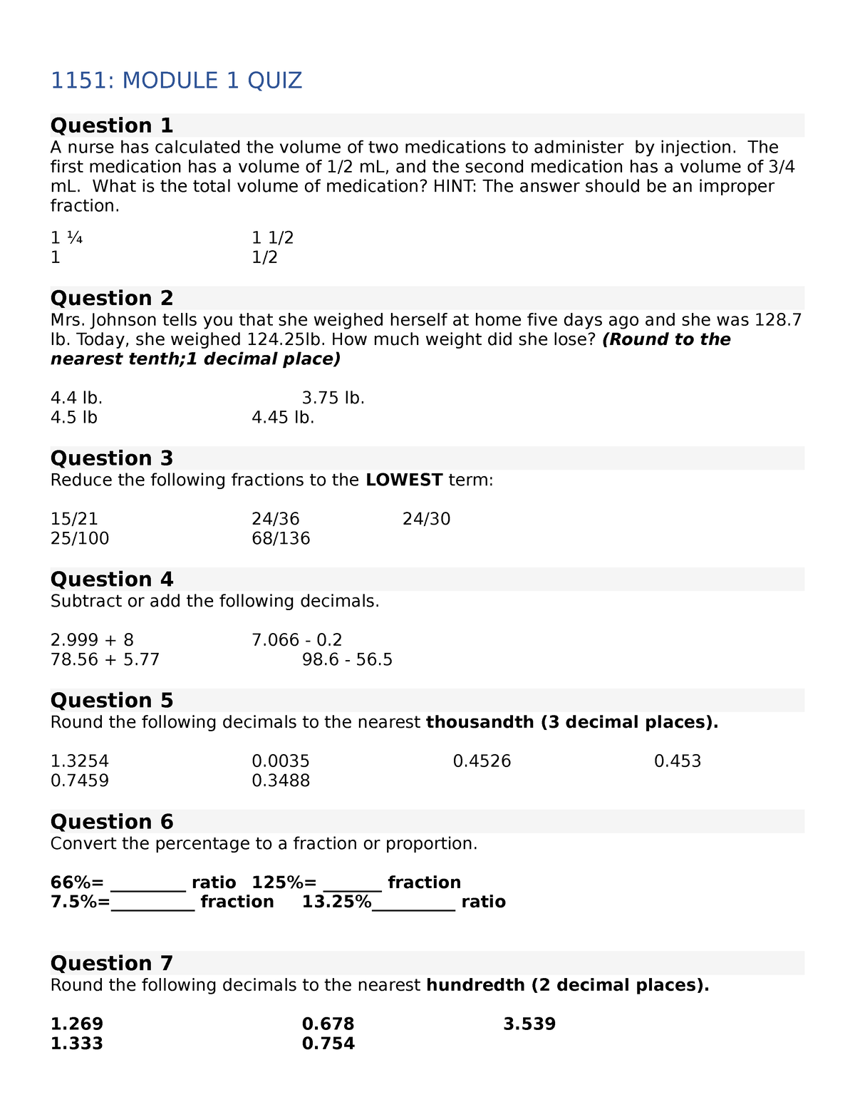 Quiz 1 Practice Quiz 1151 Module 1 Quiz Question 1 A Nurse Has Calculated The Volume Of Two