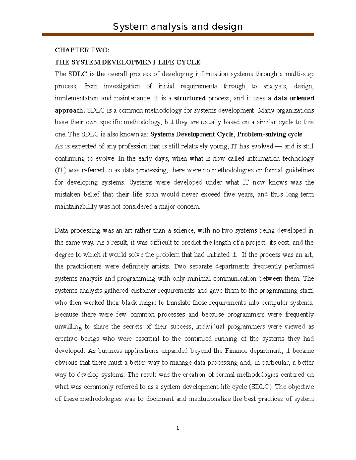 MIS DOC CH 2 - good - CHAPTER TWO: THE SYSTEM DEVELOPMENT LIFE CYCLE ...