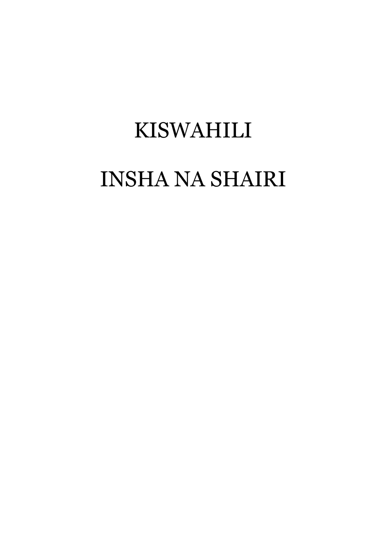 Kiswahili Insha Na Ushairi - KISWAHILI INSHA NA SHAIRI Utungo Unaoundwa ...