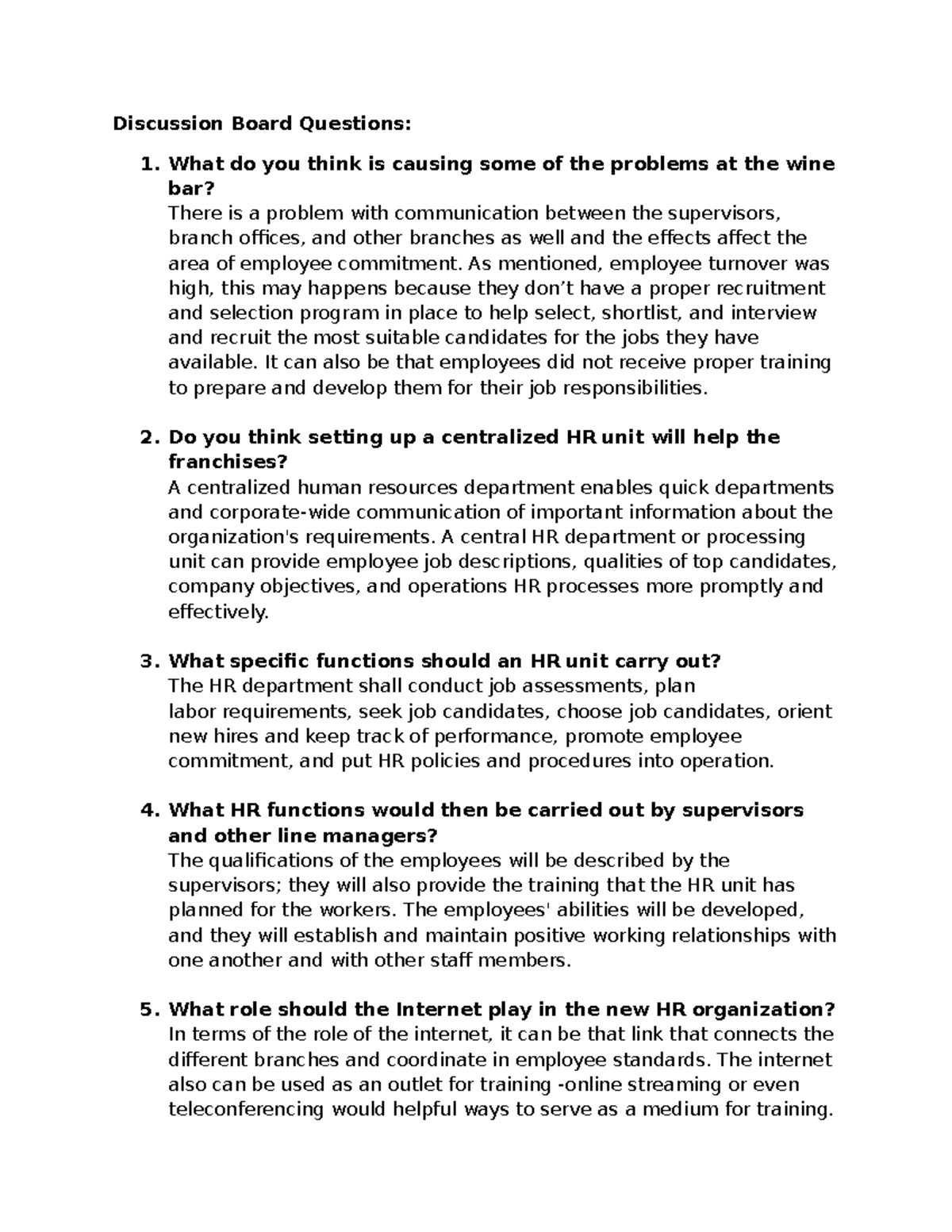 Discussion Board Questions Discussion Board Questions What do you