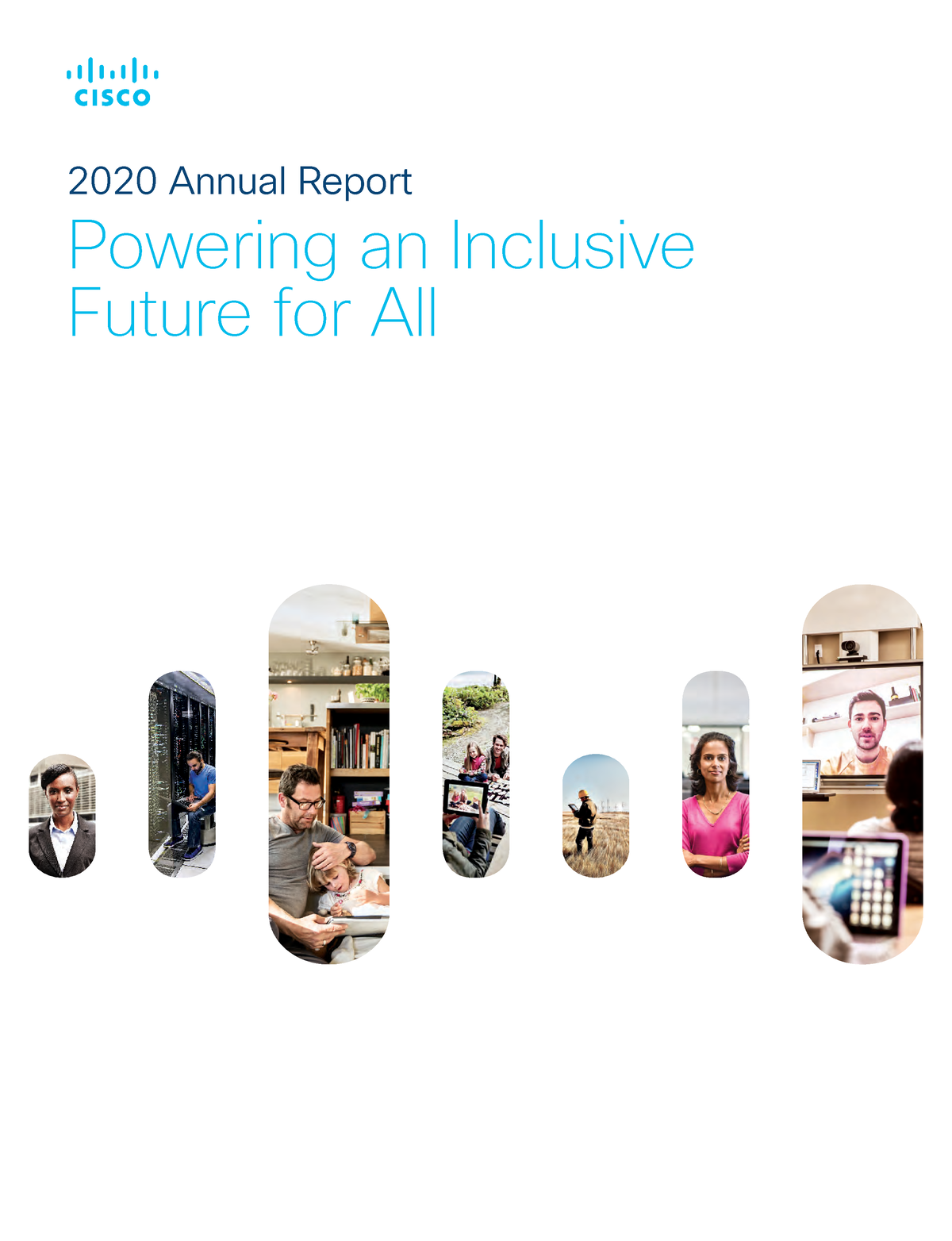 Cisco annual report 2020 2020 Annual Report Powering an Inclusive