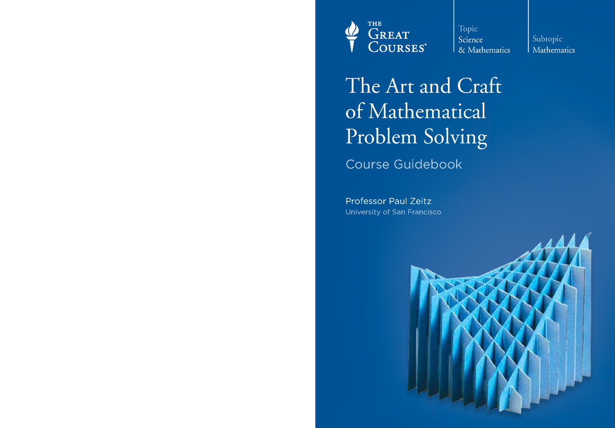 the art and craft of mathematical problem solving