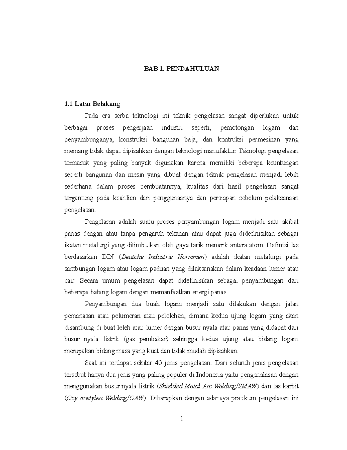 2. Modul 1 Pengelasan - BAB 1. PENDAHULUAN 1 Latar Belakang Pada Era ...